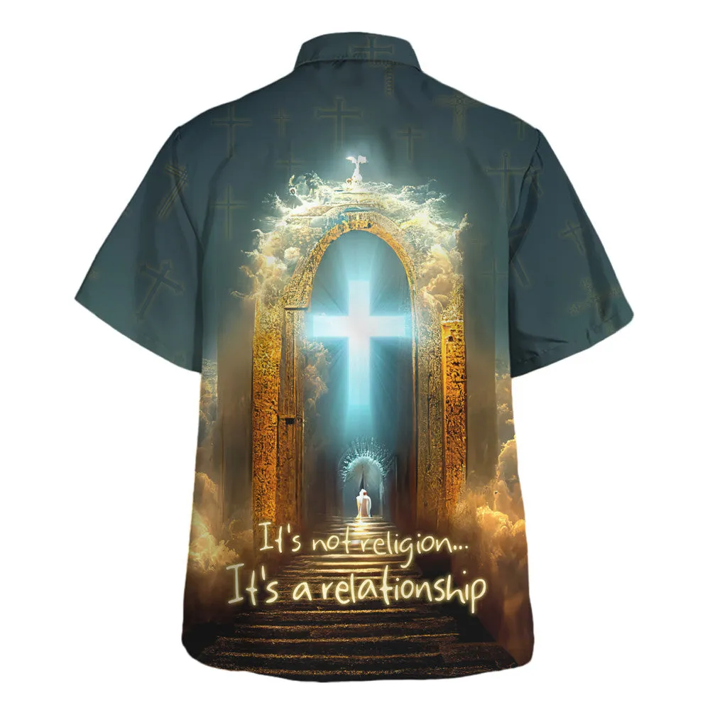 It's Not Religion It's A Relationship Hawaiian Shirt - Christian Hawaiian Shirt - Religious Hawaiian Shirts